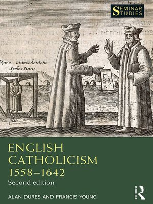 cover image of English Catholicism, 1558–1642